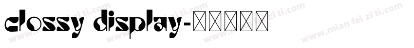 clossy display字体转换